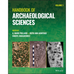Handbook of Archaeological Sciences, 2 Volume Set: 2 Volume Set