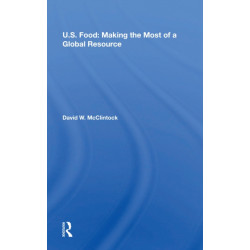 U.S. Food: Making The Most Of A Global Resource