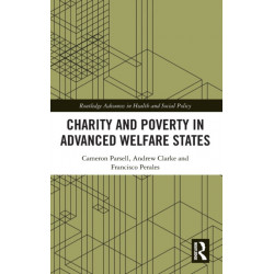 Charity and Poverty in Advanced Welfare States