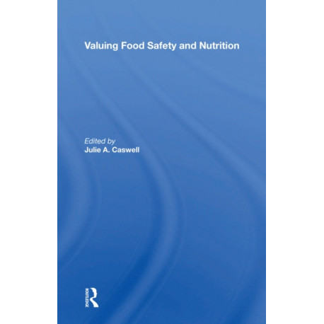 Valuing Food Safety And Nutrition