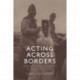 Acting Across Borders: Mobility and Identity in Italian Cinema