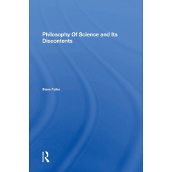 Philosophy Of Science And Its Discontents