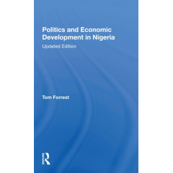 Politics And Economic Development In Nigeria: Updated Edition