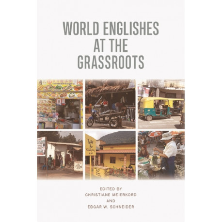 World Englishes at the Grassroots