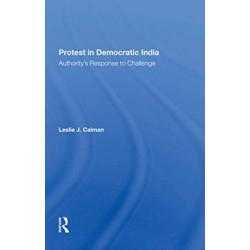 Protest In Democratic India: Authority's Response To Challenge