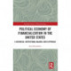 Political Economy of Financialization in the United States: A Historical–Institutional Balance-Sheet Approach