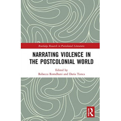 Narrating Violence in the Postcolonial World