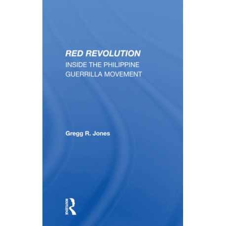 Red Revolution: Inside The Philippine Guerrilla Movement