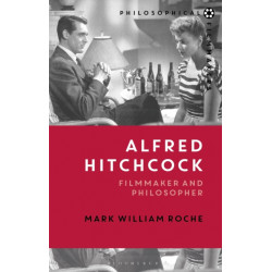 Alfred Hitchcock: Filmmaker and Philosopher