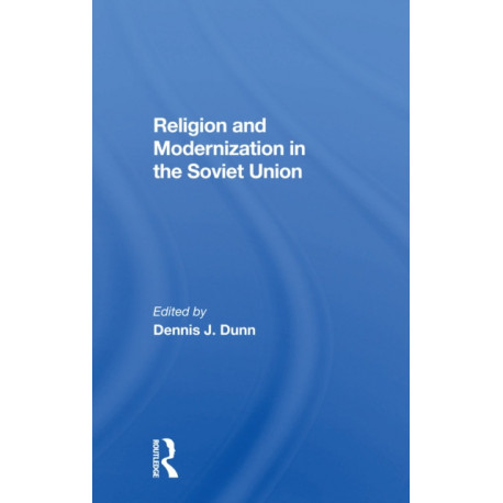Religion And Modernization In The Soviet Union