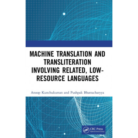 Machine Translation and Transliteration involving Related, Low-resource Languages