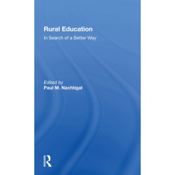 Rural Education: In Search Of A Better Way