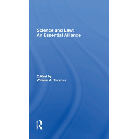 Science And Law: An Essential Alliance