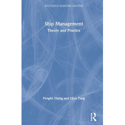Ship Management: Theory and Practice