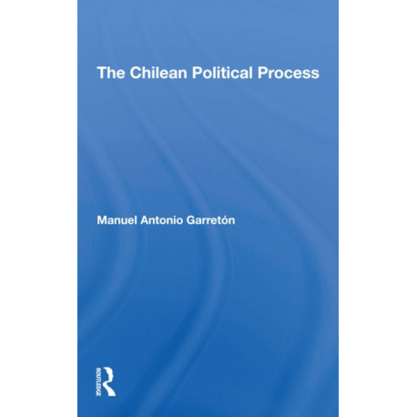 The Chilean Political Process