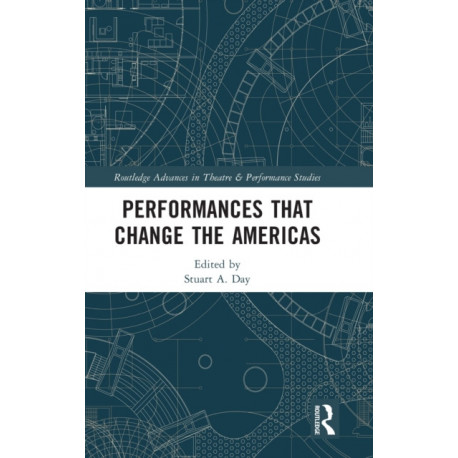 Performances that Change the Americas