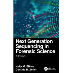 Next Generation Sequencing in Forensic Science: A Primer