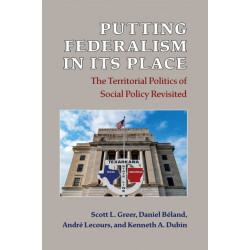 Putting Federalism in Its Place: The Territorial Politics of Social Policy Revisited