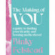 The Making of You: A guide to finding your identity and bossing motherhood