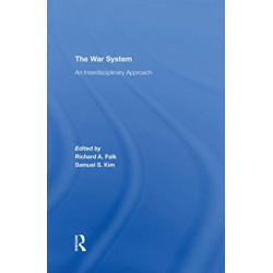 The War System: An Interdisciplinary Approach
