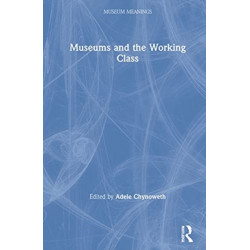 Museums and the Working Class