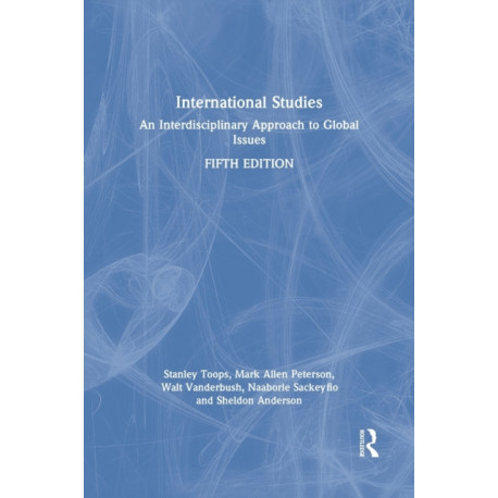 International Studies: An Interdisciplinary Approach to Global Issues