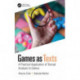 Games as Texts: A Practical Application of Textual Analysis to Games