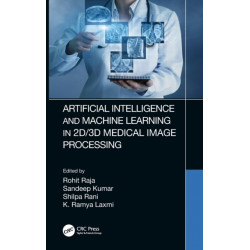 Artificial Intelligence and Machine Learning in 2D/3D Medical Image Processing