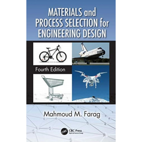 Materials and Process Selection for Engineering Design