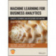 Machine Learning for Business Analytics: Concepts, Techniques and Applications with JMP Pro