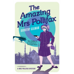 The Amazing Mrs Pollifax (A Mrs Pollifax Mystery)