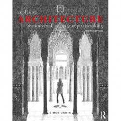 Analysing Architecture: The universal language of place-making