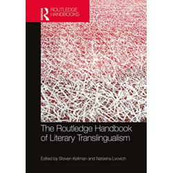 The Routledge Handbook of Literary Translingualism