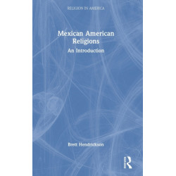 Mexican American Religions: An Introduction