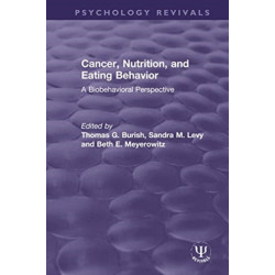 Cancer, Nutrition, and Eating Behavior: A Biobehavioral Perspective