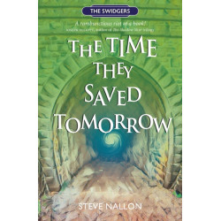 The Time They Saved Tomorrow: Swidger Book 2