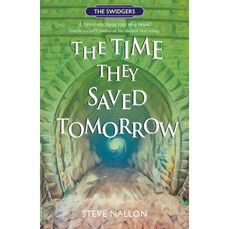 The Time They Saved Tomorrow: Swidger Book 2
