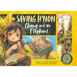 Saving H'non – Chang and the Elephant