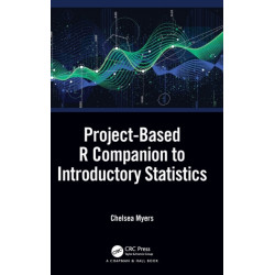 Project-Based R Companion to Introductory Statistics