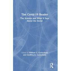 The Covid-19 Reader: The Science and What It Says About the Social