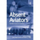 Absent Aviators: Gender Issues in Aviation