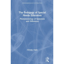 The Pedagogy of Special Needs Education: Phenomenology of Sameness and Difference