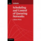 Scheduling and Control of Queueing Networks