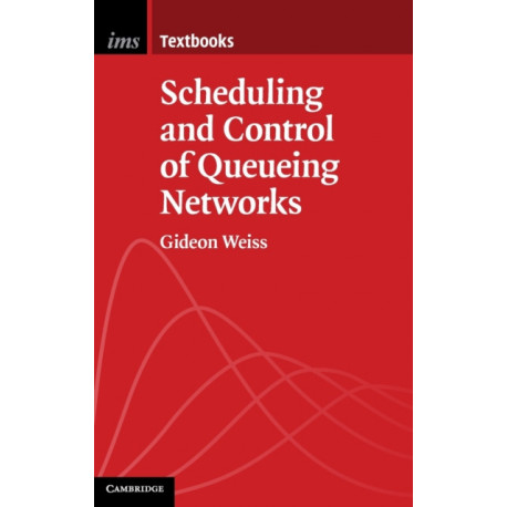 Scheduling and Control of Queueing Networks