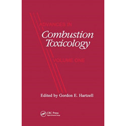 Advances in Combustion Toxicology,Volume I