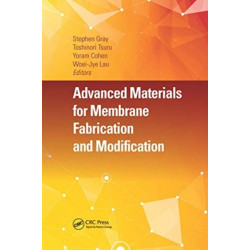 Advanced Materials for Membrane Fabrication and Modification