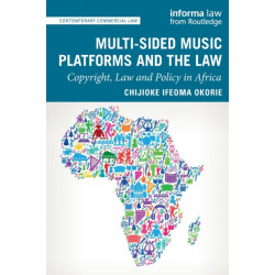 Multi-sided Music Platforms and the Law: Copyright, Law and Policy in Africa