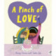 A Pinch of Love