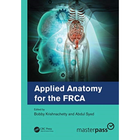 Applied Anatomy for the FRCA