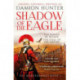 Shadow of the Eagle: A terrific read' Conn Iggulden